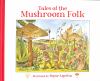 Go to record Tales of the mushroom folk