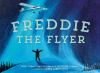 Go to record Freddie the flyer