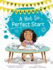 Go to record A Not So Perfect Start (the Caring Classroom, Book 1)