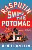 Go to record Rasputin swims the Potomac