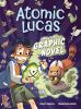 Go to record Atomic Lucas : a magical graphic novel
