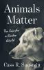 Go to record Animals Matter: The Case for a Kinder World
