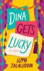 Go to record Dina Gets Lucky
