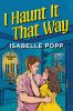Go to record I Haunt It That Way: A Spicy Spooky Fall Enemies to Lovers...