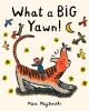 Go to record What a Big Yawn!