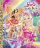 Go to record Barbie and the secret door