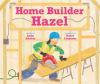 Go to record Home Builder Hazel