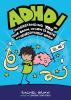 Go to record Adhd!: Understanding You, Your Brain, and How to Thrive in...