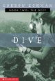 Go to record Dive. #2 The deep