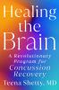 Go to record Healing the Brain: A Revolutionary Program for Concussion ...