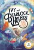 Go to record The Secret of the Wild Weather (Ivy and Bearlock Holmes Bo...