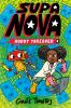 Go to record Supa Nova: Robot Takeover: A Graphic Novel Volume 2