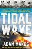 Go to record Tidal Wave: The Pilots, the Princess, and the Enemy Ace - ...
