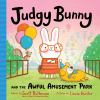 Go to record Judgy Bunny and the Awful Amusement Park