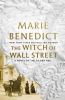 Go to record The Witch of Wall Street: A Novel of the Gilded Age