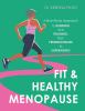 Go to record Fit & Healthy Menopause: A Brain-Body Approach to Running ...