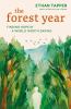 Go to record The Forest Year: Finding Hope in a World Worth Saving