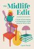 Go to record The Midlife Edit: A Guide to Decluttering and Organizing t...