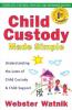 Go to record Child custody made simple : understanding the laws of chil...
