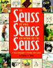 Go to record The Seuss, the whole Seuss, and nothing but the Seuss : a ...