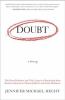 Go to record Doubt : a history : the great doubters and their legacy of...