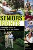 Go to record Seniors' rights : your legal guide to living life to the f...