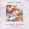 Go to record Goodnight, my angel ; a lullabye