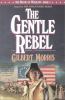 Go to record The gentle rebel #4