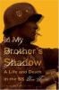 Go to record In my brother's shadow : a life and death in the SS
