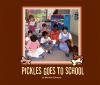 Go to record Pickles goes to school