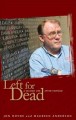 Go to record Left for dead : a second life after Vietnam