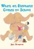 Go to record When an elephant comes to school