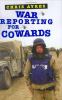 Go to record War reporting for cowards