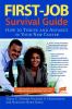 Go to record First-job survival guide : how to thrive and advance in yo...