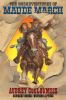 Go to record The misadventures of Maude March, or, Trouble rides a fast...