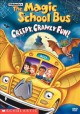 Go to record The Magic school bus creepy, crawly fun!