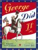 Go to record George did it