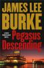 Go to record Pegasus descending #15 : a Dave Robicheaux novel
