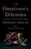 Go to record The omnivore's dilemma : a natural history of four meals