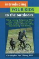 Go to record Introducing your kids to the outdoors