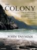 Go to record The colony : the harrowing true story of the exiles