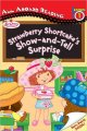 Go to record Strawberry Shortcake's show-and-tell surprise