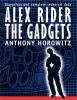Go to record Alex Rider, the gadgets
