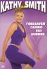 Go to record Kathy Smith TimeSaver workout, cardio fat burner