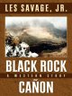Go to record Black Rock Canon : a western story