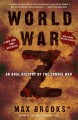 Go to record World War Z : an oral history of the zombie war
