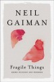 Go to record Fragile things : short fictions and wonders