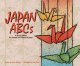 Go to record Japan ABCs : a book about the people and places of Japan