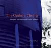 Go to record The Guthrie Theater : images, history, and inside stories