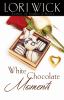 Go to record White chocolate moments
